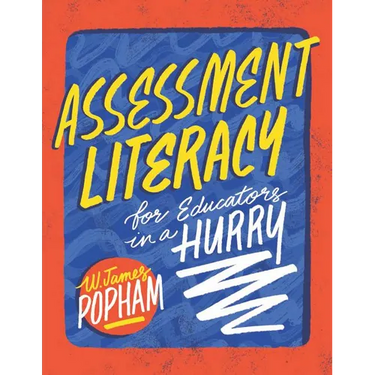 Assessment Literacy for Educators in a Hurry