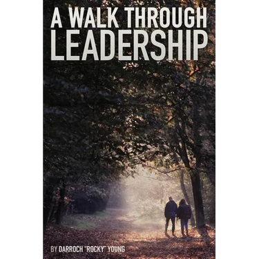 A Walk Through Leadership