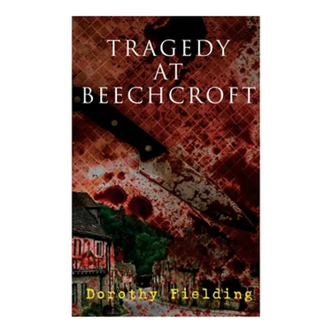 Tragedy at Beechcroft: A Murder Mystery