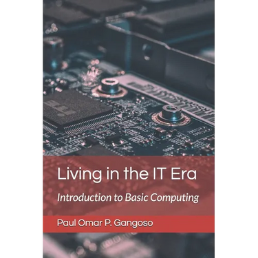 Living in the IT Era: Introduction to Basic Computing