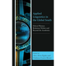 Applied Linguistics in the Global South: Ethical Human Relations Within and Beyond the Academia
