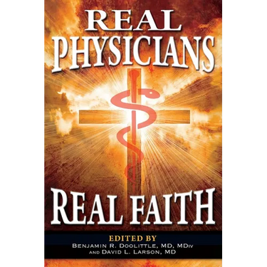 Real Physicians Real Faith