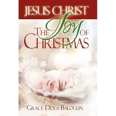 Jesus Christ The Joy Of Christmas