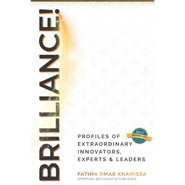Brilliance: Expert Profiles of Innovators, Influencers and Experts