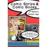 Comic Strips & Comic Books of Radio's Golden Age