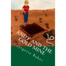 Andy and the Gold Mine
