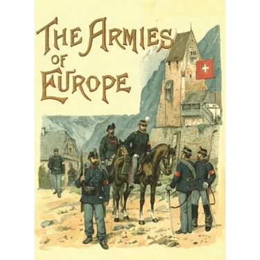 The Armies of Europe Illustrated