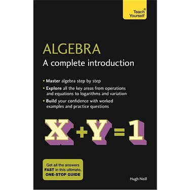 Algebra: A Complete Introduction: Teach Yourself