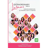 Extraordinary Latinas Vol IV: Fearless Narratives of Triumph, Unity and Purpose