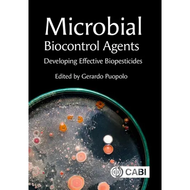 Microbial Biocontrol Agents: Developing Effective Biopesticides