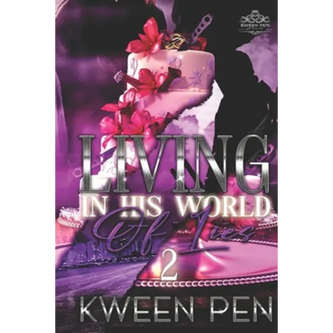 Living in His World of Lies 2