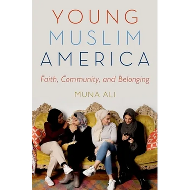 Young Muslim America: Faith, Community, and Belonging