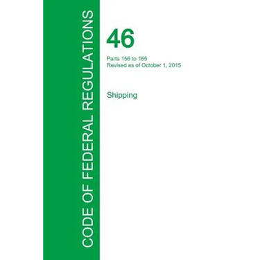 Code of Federal Regulations Title 46, Volume 6, October 1, 2015