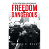 Freedom is Dangerous: The Effect of Gun Control on African-Americans