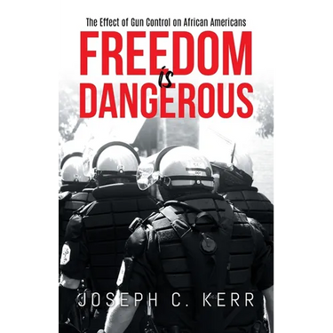 Freedom is Dangerous: The Effect of Gun Control on African-Americans