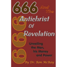 666 And The Antichrist Of Revelation: Unveiling The Man, His Money And Power