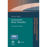 Convective Heat Transfer: Solutions Manual and Computer Programs