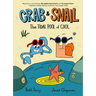 Crab and Snail: The Tidal Pool of Cool: A Graphic Novel