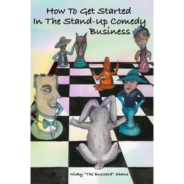 How To Get Started In The Stand-Up Comedy Business