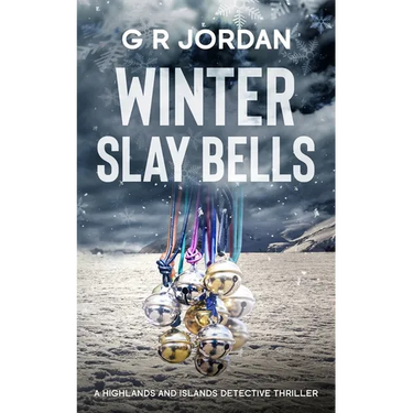 Winter Slay Bells: A Highlands and Islands Detective Thriller