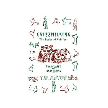 Grizzmilking