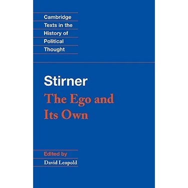 Stirner: The Ego and Its Own
