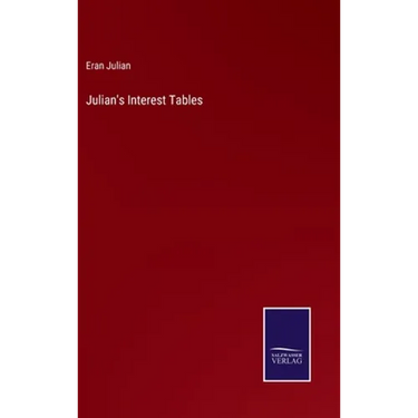 Julian's Interest Tables