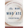 The Man Who Ate Everything