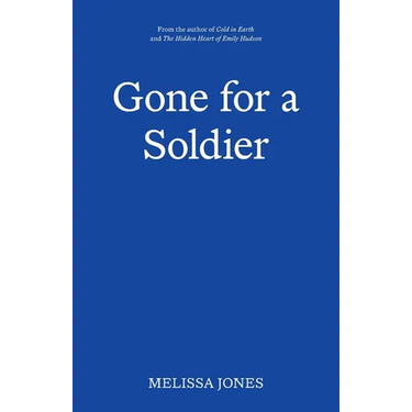 Gone For A Soldier