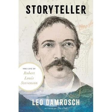 Storyteller: The Life of Robert Louis Stevenson