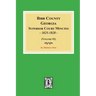 Bibb County, Georgia Superior Court Minutes, 1825-1828. (Volume #2)