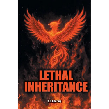 Lethal Inheritance