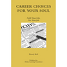 Career Choices For Your Soul