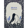 Brava