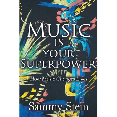 Music Is Your Superpower - How Music Changes LivesP