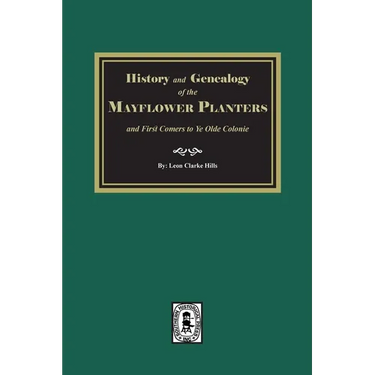 History and Genealogy of the Mayflower Planters