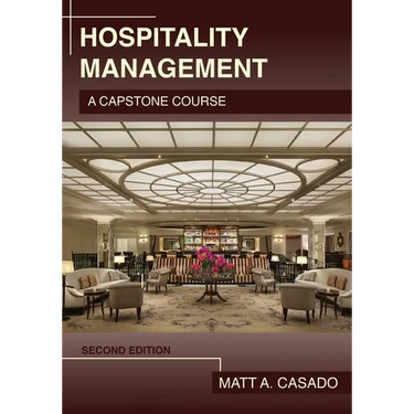 Hospitality Management: A Capstone Course