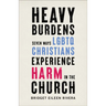 Heavy Burdens