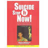 Suicide Stop It Now!: Got To Keep It Going