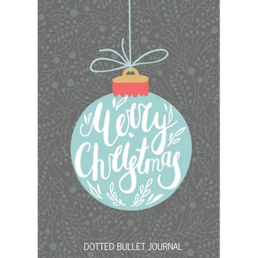 Merry Christmas Dotted Bullet Journal: Cheaper and More Useful than a Card! (Blue Ornament) Medium A5 - 5.83X8.27