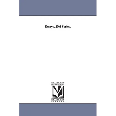 Essays, 2Nd Series.