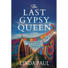 The Last Gypsy Queen
