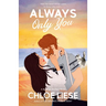Always Only You