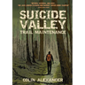 Suicide Valley Trail Maintenance