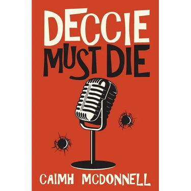 Deccie Must Die