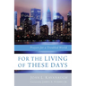 For the Living of These Days: Prayers for a Troubled World