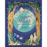 The Fairy Atlas: Fairy Folk of the World