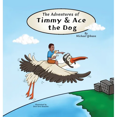 The Adventures of Timmy and Ace the Dog