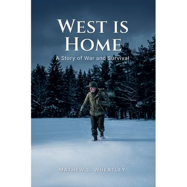 West is Home: A Story of War and Survival