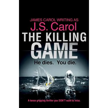The Killing Game: A tense, gripping thriller you DON'T want to miss